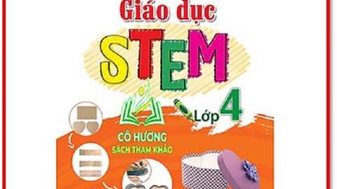 CẢM NHẬN HỌC TẬP CHƯƠNG TRÌNH GIÁO DỤC STEM